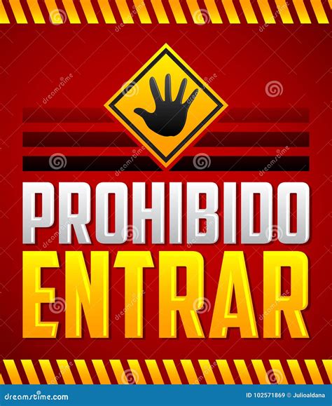 Prohibido Entrar Entrance Prohibited Do Not Enter Spanish Text Stock