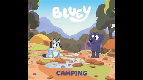 Bluey Camping Youtube