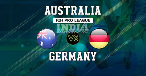 Ger Vs Aus Dream Hockey Prediction Men S Hockey Fih Pro League Match