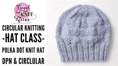 Easy Knit Hat Pattern Circular Needles - Knitting Patterns