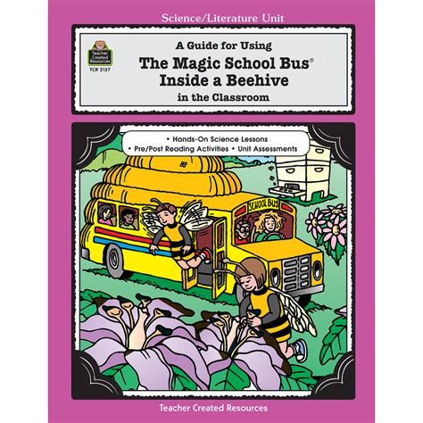 A Guide For Using The Magic School Busr Inside A Beehive In The