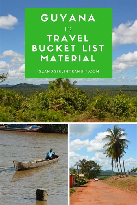 4 Reasons Why Guyana Should Be On Your Travel Bucket List Island Girl