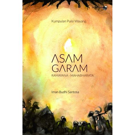 Jual Buku Asam Garam Ramayana Mahabharata Kumpulan Puisi Wayang Karya