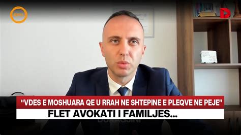 Vdes E Moshuara Qe U Rrah Ne Shtepine E Pleqve Ne Peje Flet Avokati