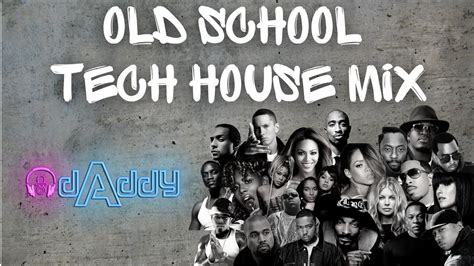 Tech House Mix Old School Hits Youtube