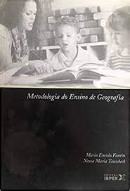 Metodologia Do Ensino De Geografia Maria Eneida Fantin Amazon Mx