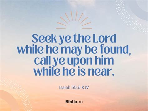 Seek The Lord While He May Be Found Isaiah 556 Explained Bible