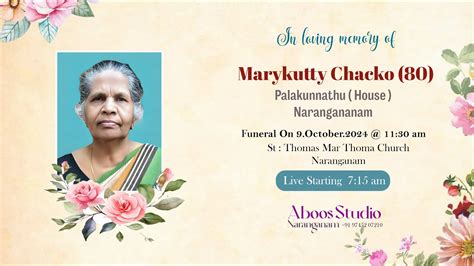 Marykutty Chacko 80 Palakunnathu FUNERAL LIVE TELECAST YouTube