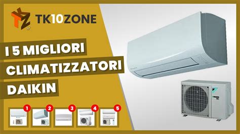 I Migliori Climatizzatori Daikin Youtube