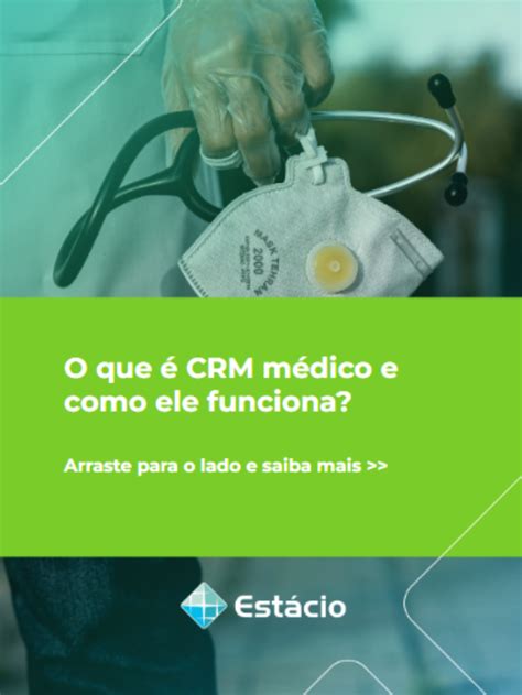 O que é CRM médico e como ele funciona Blog Estácio Conteúdo sobre