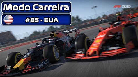 F1 2019 MODO CARREIRA PARTE 085 EUA PT BR LOGITECH G29 50k