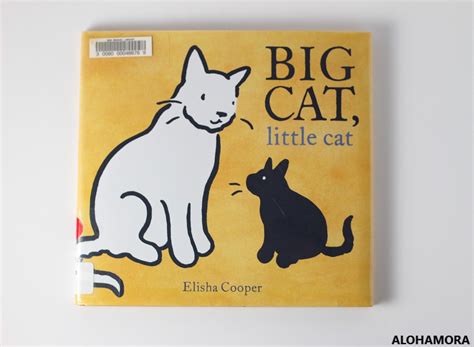 Alohamora: Open a Book: Big Cat, Little Cat gets 4 Stars {picture book ...