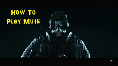 How To Mute Rainbow 6 Siege Operator Guide And Gameplay Youtube