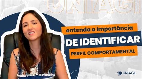 ENTENDA A IMPORTÂNCIA DE IDENTIFICAR O PERFIL COMPORTAMENTAL YouTube