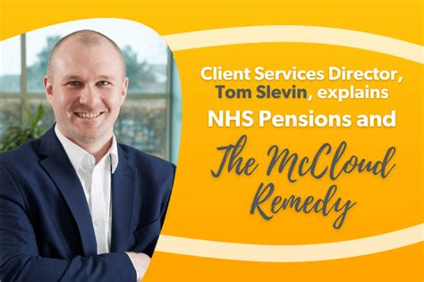 News Nhs Pension And The Mccloud Remedy What You Actually Need To Know