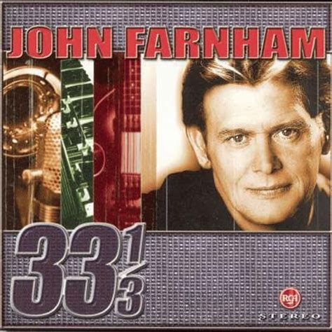 John Farnham - 33⅓ Lyrics and Tracklist | Genius