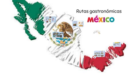 Rutas Gastron Micas De M Xico By Diana Urue A On Prezi