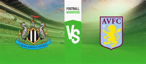 Newcastle Vs Aston Villa Prediction Odds And Betting Tips 29 10 2022