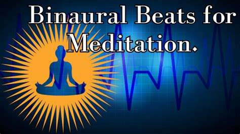 Part 8 Benefits Of Binaural Beats For Meditation Quick Meditation