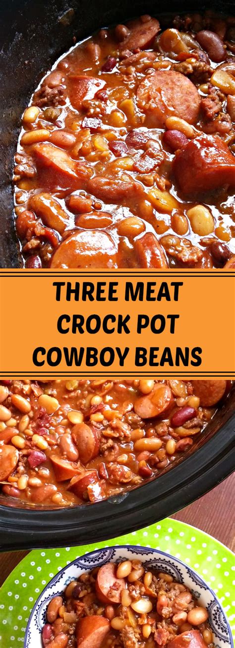 Three Meat Crock Pot Cowboy Beans - 25idnews