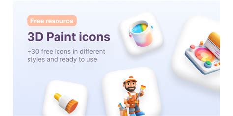 Free 3D Paint Icon Pack 30 Icons Ready To Use Figma