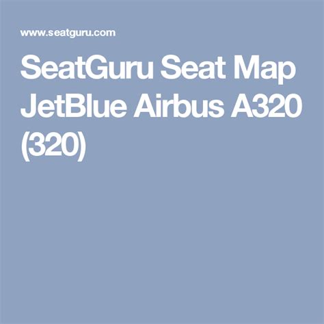 Jetblue Airbus A320 Seat Map