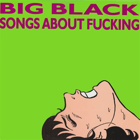 Big Black Songs About Fucking [600x601] Imgur