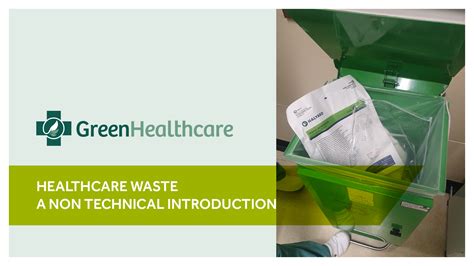 Healthcare Waste A Non Technical Introduction HSE Green Healthcare