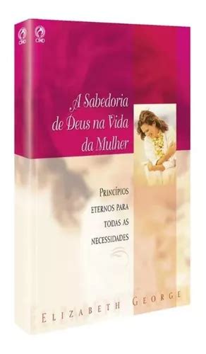 Livro A Sabedoria De Deus Na Vida Da Mulher Cpad Parcelamento Sem Juros