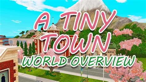 SMALL LEGACY WORLD A Tiny Town The Sims 3 World Overview YouTube