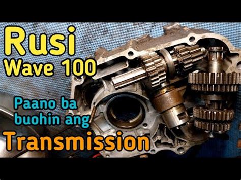 4 Speed Transmission Wave 100 Rusi Racal Sym At Motorstar Paano Magbuo