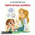 CUENTOS DE LUC A MI PEDIATRA Timun Mas Infantil Casa Del Libro