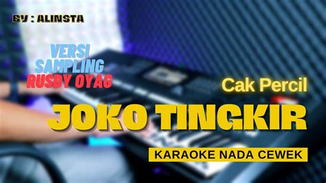 Joko Tingkir Cak Percil KARAOKE DANGDUT KOPLO TANPA VOKAL SAMPLING