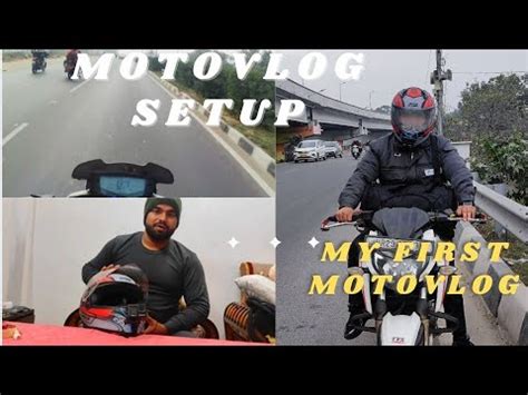 Making Best Motovlog Setup My First Motovlog Video YouTube