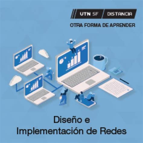 Diseño e Implementación de Redes