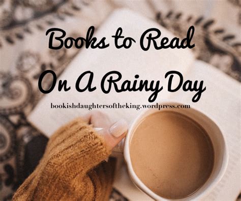 Books to Read on a Rainy Day – Bookish Daughters of the King