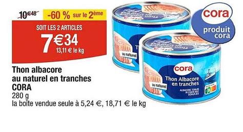 Promo Thon Albacore Au Naturel En Tranches Cora Chez Cora ICatalogue Fr