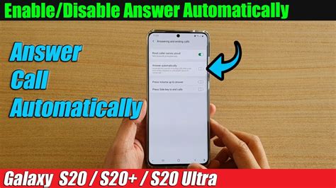 Galaxy S20s20 How To Enabledisable Answer Automatically Youtube