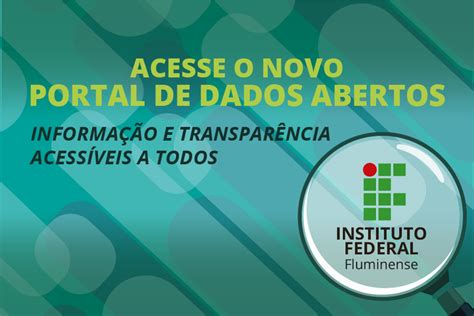 Conheça o Portal de Dados Abertos do IFF Portal IFFluminense