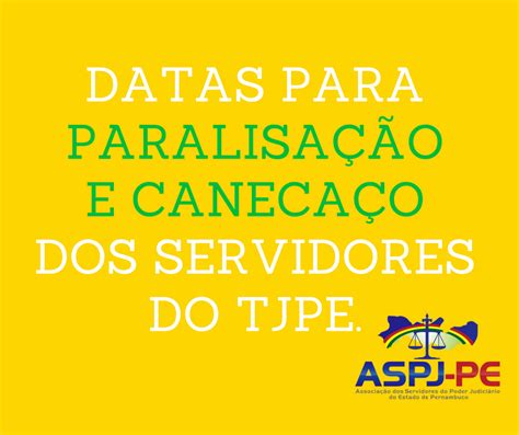 ASPJ PE divulga nova data para paralisação dos servidores ASPJ PE