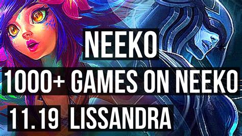 Neeko Vs Lissandra Mid 1000 Games 1 4m Mastery 6 3 9 Euw