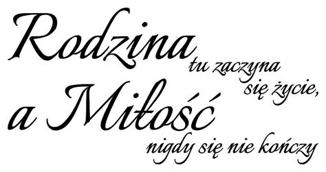 Naklejki na ścianę cytaty Rodzina a Miłość 140 cm 13305976409 Allegro pl