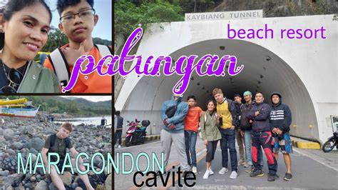 Patungan Beach Resort Maragondon Cavite Kaybiang Tunnel YouTube