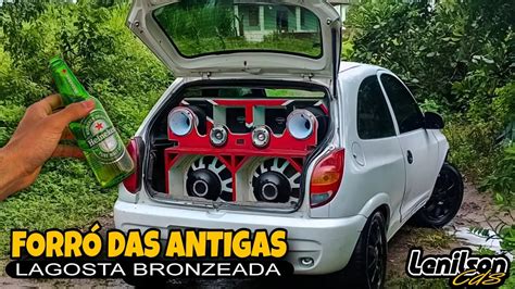 Forro Das Antigas Lagosta Bronzeada S As Melhores Lenilsoncds