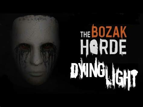 Dying Light DLC The Bozak Horde СОЛО YouTube