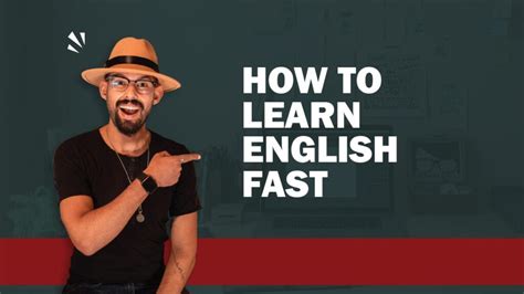 How To Learn English Fast English With Nab