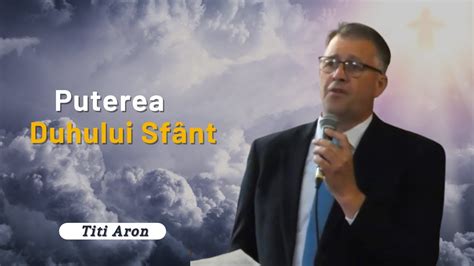 Titi Aron Live Puterea Duhului Sf Nt Faptele Apostolilor