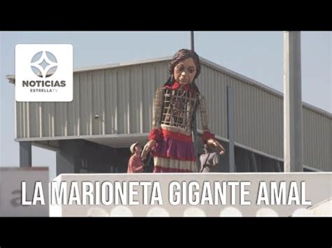 La marioneta gigante Amal inicia su recorrido en México desde Tijuana