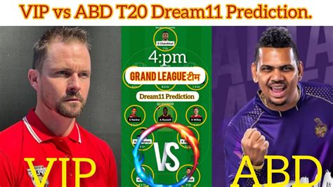 VIP Vs ABD Dream11 Prediction Desert Vipers Vs Abu Dhabi Knight