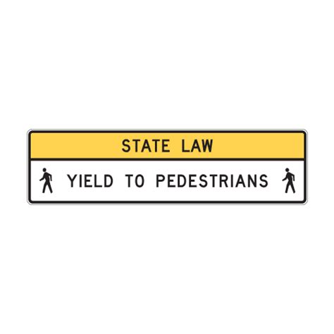 R1 9 State Law Yield To Pedestrians Horizontal Sign Https